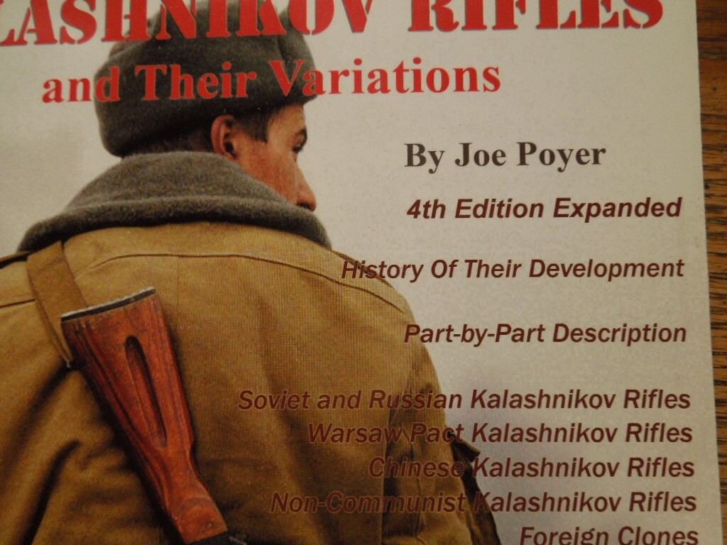 AK-47 and AK-74 Kalashnikov Rifles Collectors Guide-Book 190 Pages NEW 2013