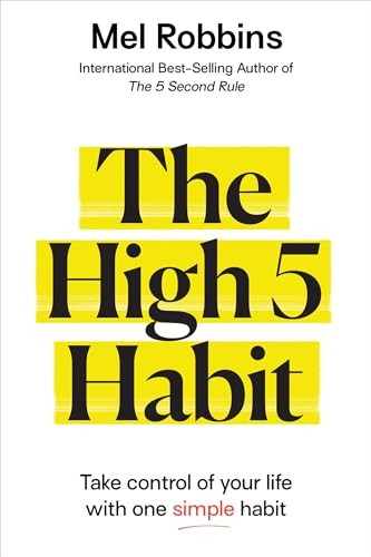 The High 5 Habit: Take Control of Your…, Robbins, Mel