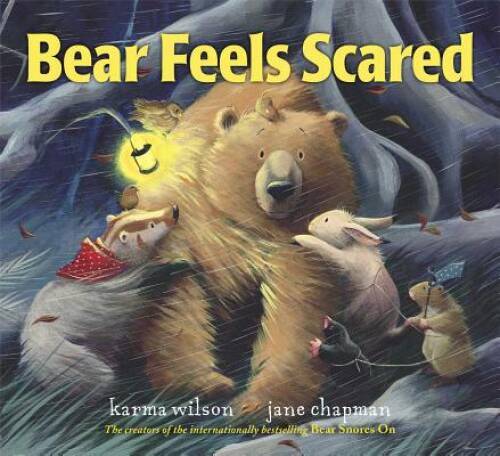 Bear Feels Scared (The Bear Books) – Hardcover By Wilson, Karma – GOOD