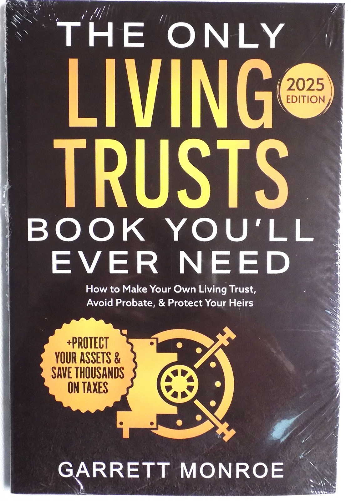 The Only Living Trusts Garrett Monroe 2025 Edition Paperback NEW