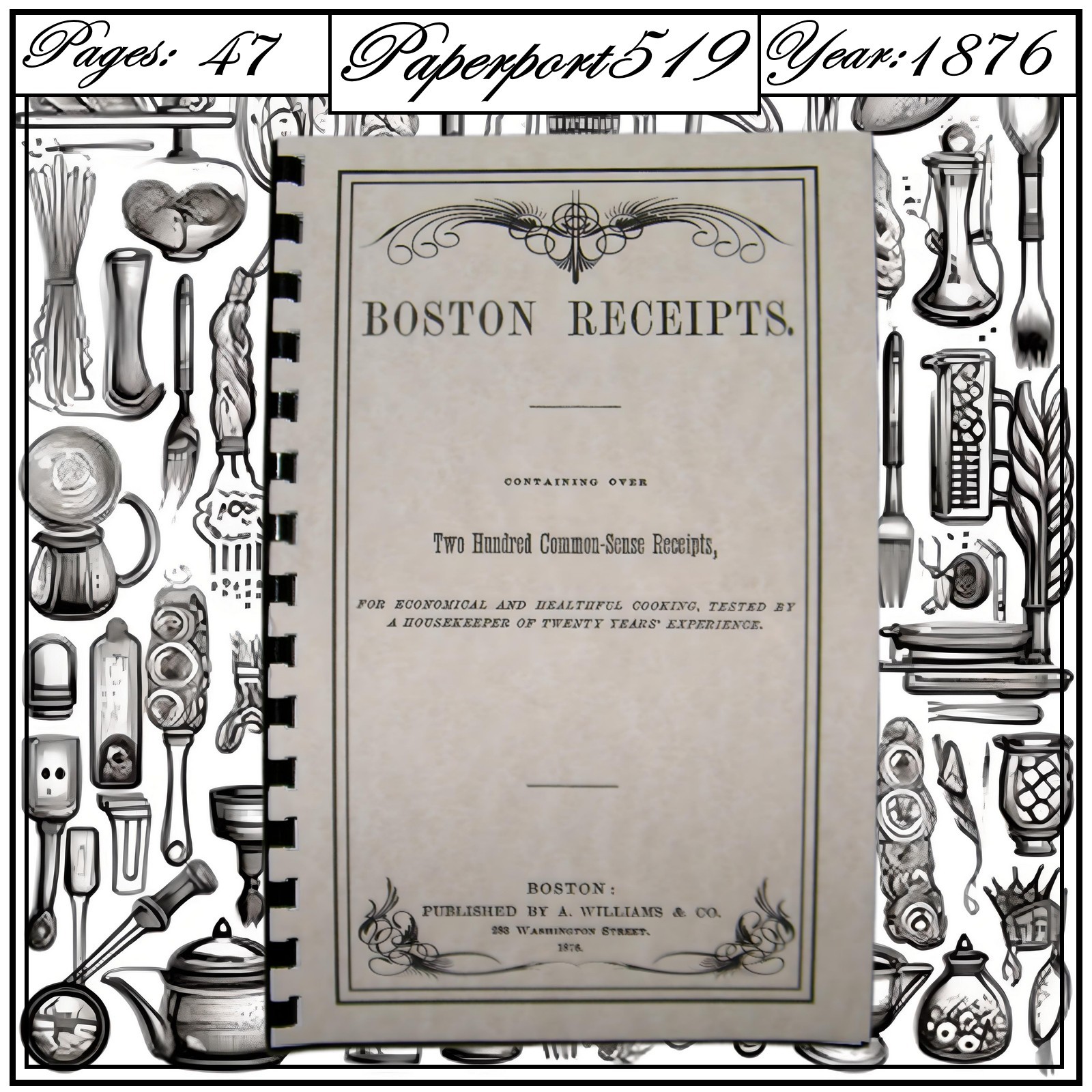 1876 Boston Receipts Vintage Cook Book 47 Pages