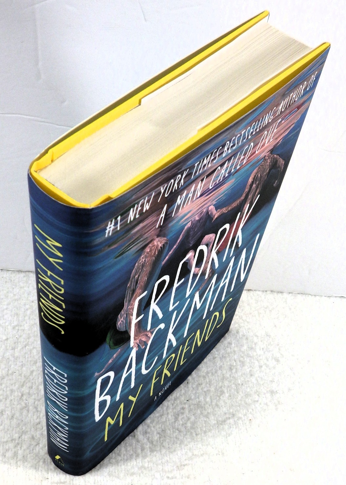 MY FRIENDS: A Novel – Fredrik Backman (2025, Hardcover, 1st / 1st)